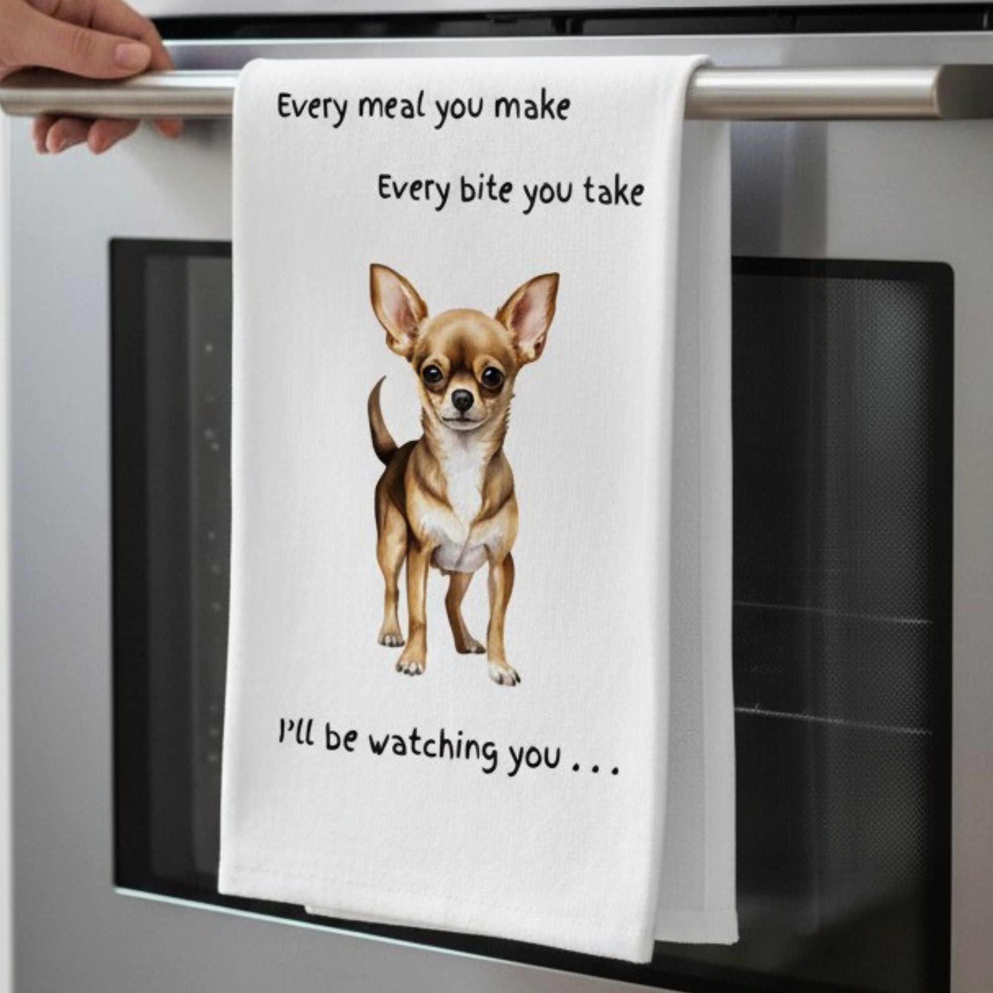 Dog Breed Tea Towel With 'Watching You' Funny Wording (Chihuahua)