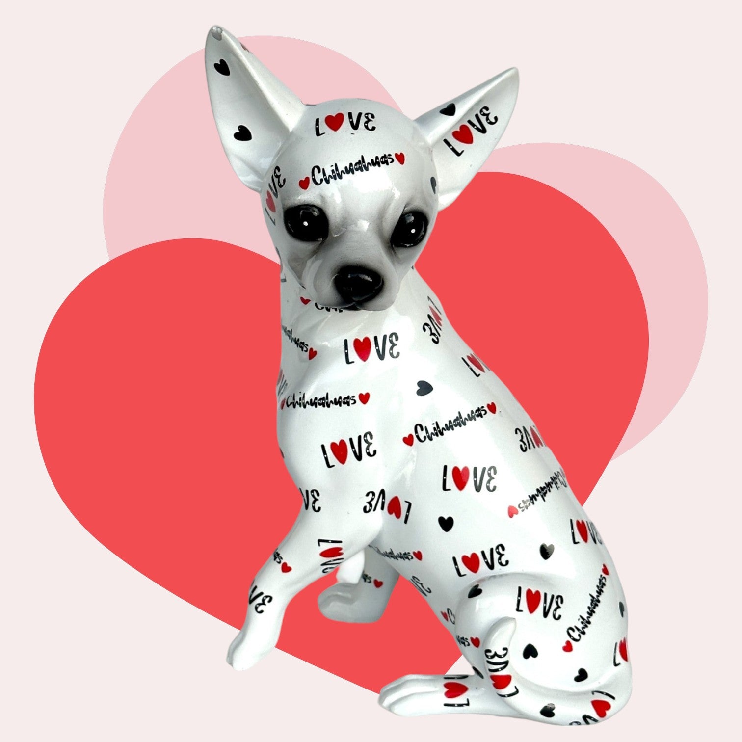 LOVE DOGS Chihuahua figurine, Love Chihuahuas text & hearts design, 25cm