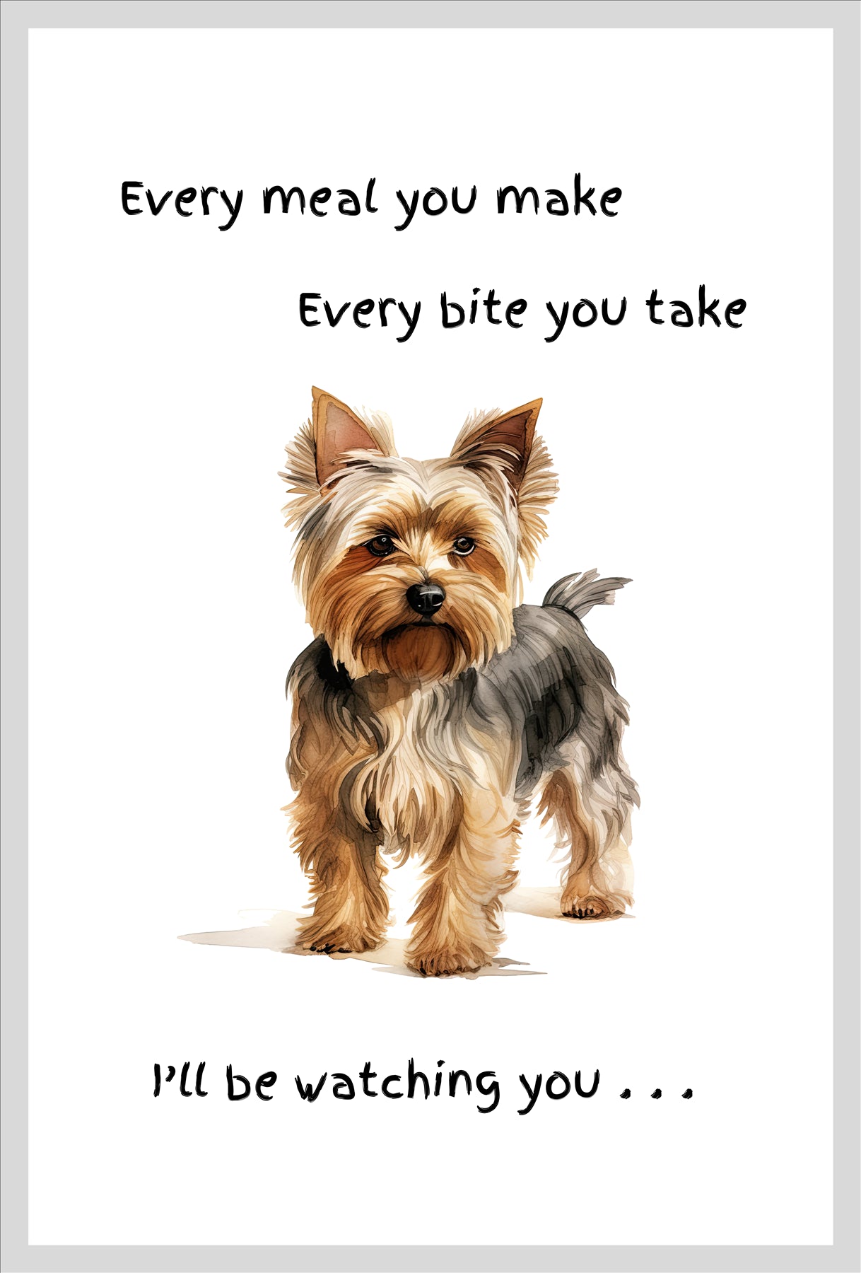 Dog Tea Towel With 'Watching You' Funny Wording (Yorkshire Terrier)