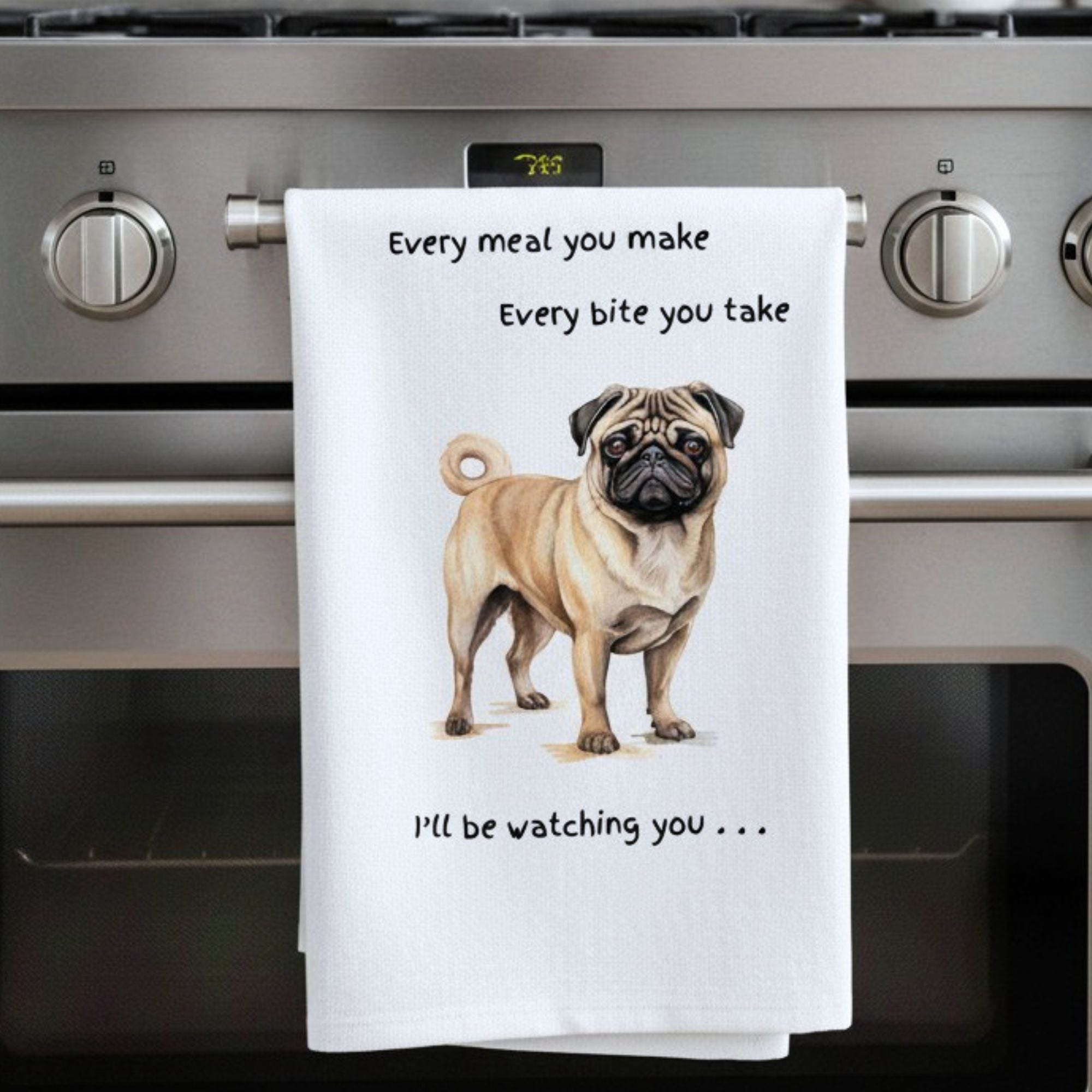 Dog Breed Tea Towel With 'Watching You' Funny Wording (Pug)