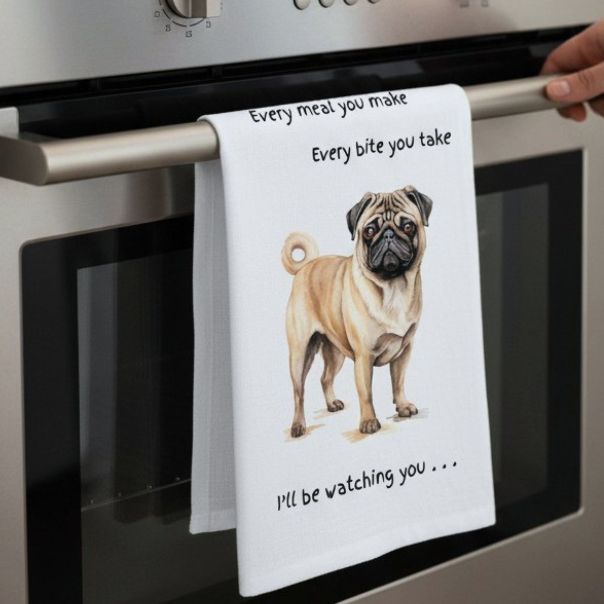 Dog Breed Tea Towel With 'Watching You' Funny Wording (Pug)